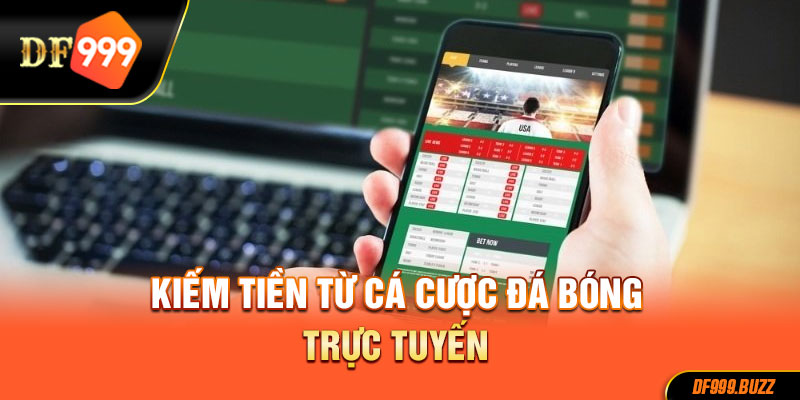 Cá cược bóng đá trực tuyến